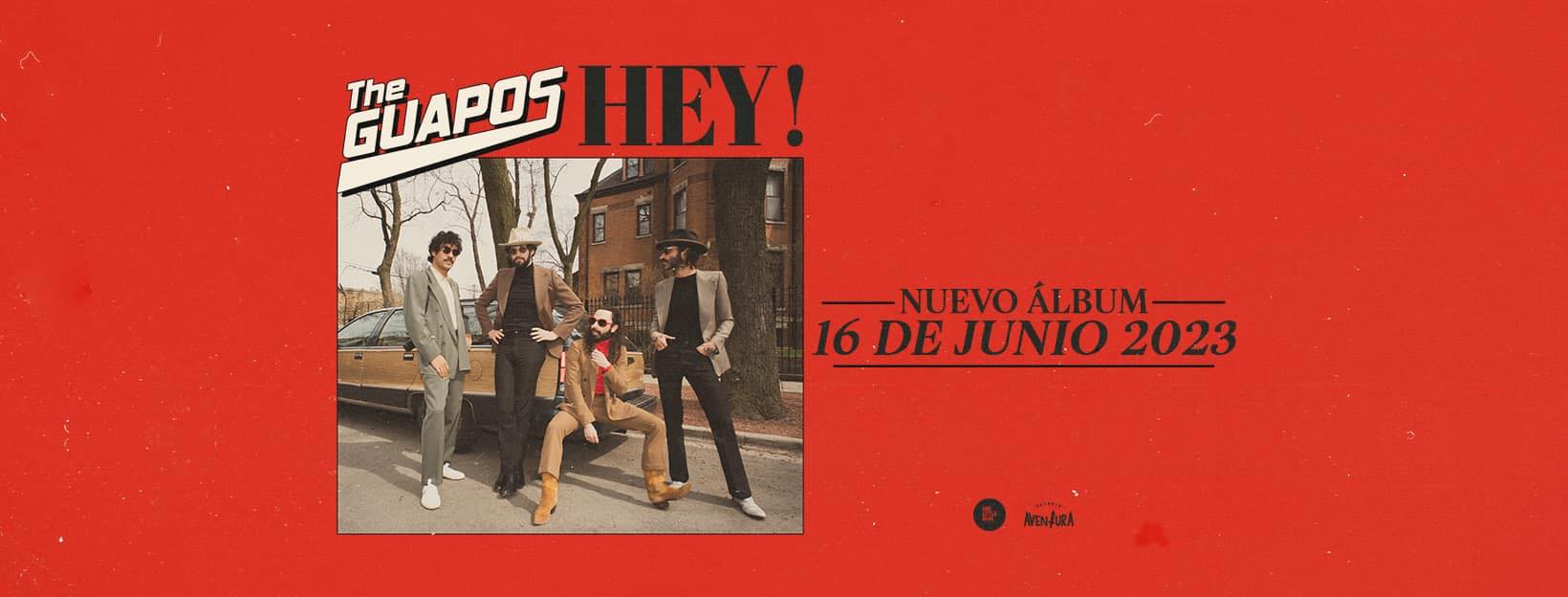 The Guapos - Hey!